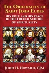 Couverture de The Originality of Saint John Eudes